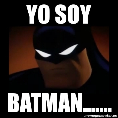 Meme Disapproving Batman - Yo Soy Batman....... - 3713073