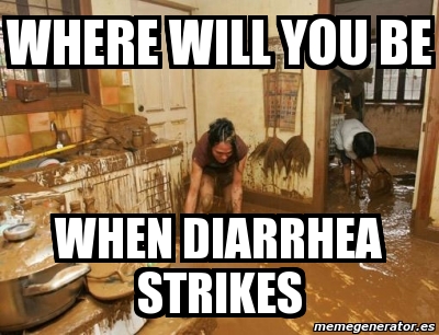 Meme Personalizado - Where Will You Be When Diarrhea Strikes - 3882996