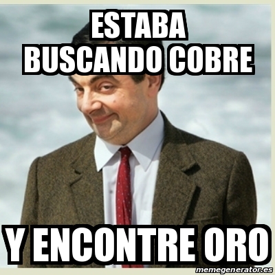 Meme Mr Bean Estaba Buscando Cobre Y Encontre Oro