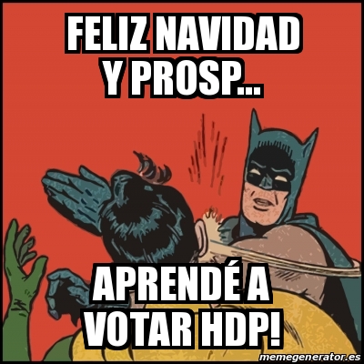 Meme Batman slaps Robin - Feliz navidad y prosp... AprendÃ© a votar hdp! -  30181664