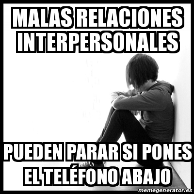 Meme First World Problems - Malas relaciones interpersonales Pueden ...