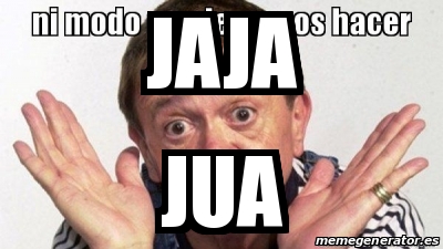 Meme Personalizado Jaja Jua