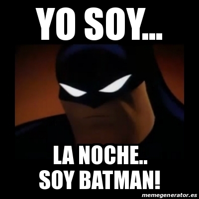 Arriba 66+ Imagen Memes De Yo Soy Batman - Abzlocal.mx