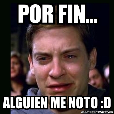 Meme Crying Peter Parker Por Fin Alguien Me Noto D