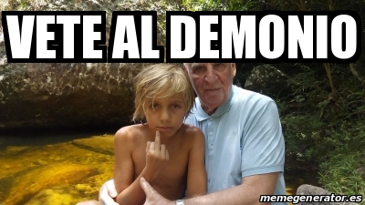 Meme Personalizado Vete Al Demonio