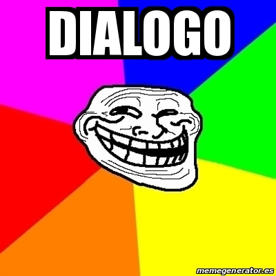Meme Troll - dialogo - 30838822