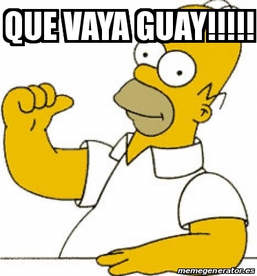 Meme Personalizado - Que vaya guay!!!!! - 30938020