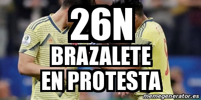 Meme Personalizado - 26n brazalete en protesta - 31133607