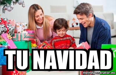 Meme Personalizado - tu navidad - 31205290