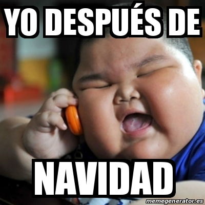 Meme fat chinese kid - Yo despuÃ©s de navidad - 31211386
