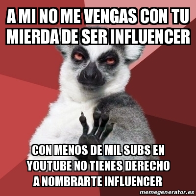 Meme Chill Out Lemur - A mi no me vengas con tu mierda de ...