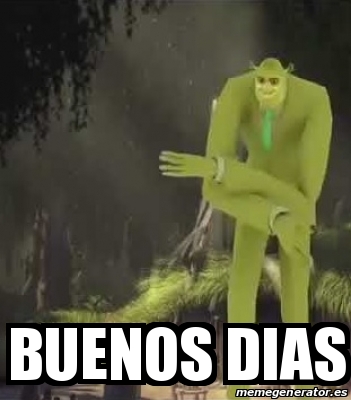 Meme Personalizado - buenos dias - 31230765