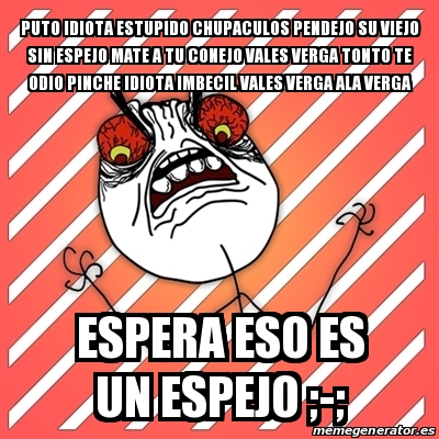 puto el que me mate translate puto el que me mate translate