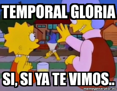 Meme Personalizado Temporal Gloria Si Si Ya Te Vimos