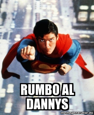 Meme Personalizado - Rumbo al Dannys - 31279109