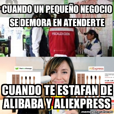 Meme Personalizado - cuando un pequeÃ±o negocio se demora en atenderte ...