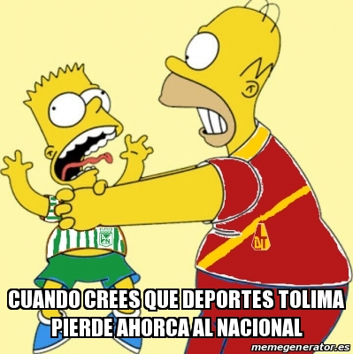 Meme Personalizado - cuando crees que deportes tolima ...