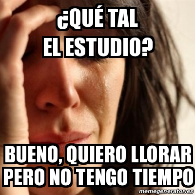 QUIERO LLORAR PERO NO TENGO TIEMPO_2 QUIERO LLORAR PERO NO TENGO TIEMPO_2