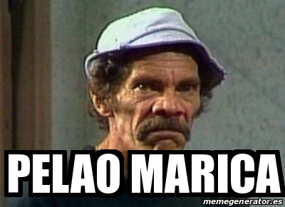 Meme Personalizado Pelao Marica