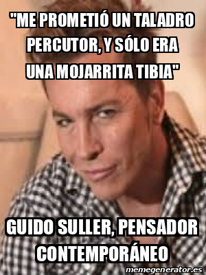 Memes Taladro