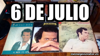 Meme Personalizado - 6 de Julio - 31745794