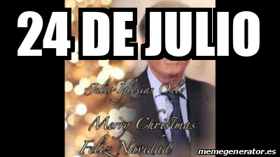 Meme Personalizado - 24 de julio - 31773482