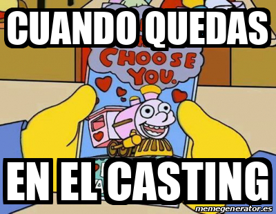 Meme Personalizado Cuando Quedas En El Casting