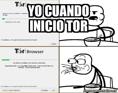 Meme Personalizado - YO CUANDO INICIO TOR - 31818979