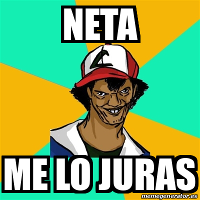 Meme Ash Pedreiro Neta Me Lo Juras