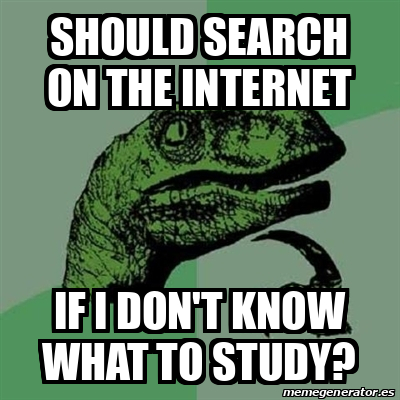 Meme Filosoraptor - SHOULD SEARCH ON THE INTERNET if I don't know what ...