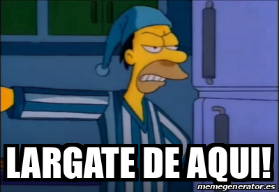 Meme Personalizado Largate De Aqui