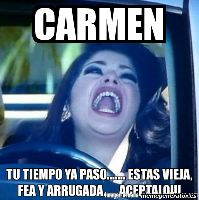 Meme Personalizado - carmen - 31883203