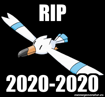 Meme Personalizado - RIP 2020-2020 - 31885525
