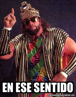 Meme Personalizado - En ese sentido - 31997873