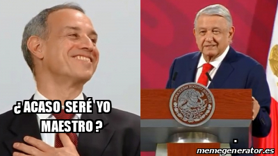 Meme Personalizado - ¿ acaso seré yo maestro