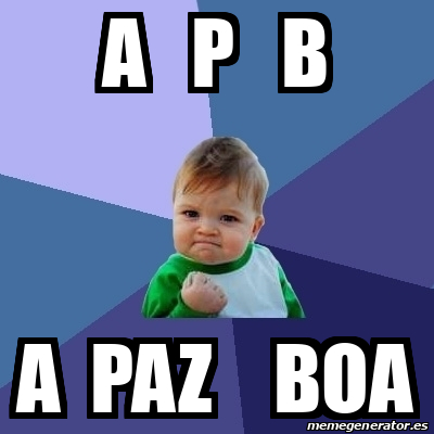 Meme Bebe Exitoso - A P B A Paz Boa - 32181561