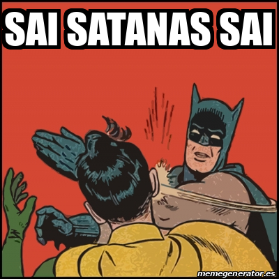 Meme Batman slaps Robin - Sai satanas Sai - 32189712