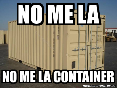 no job for me la container