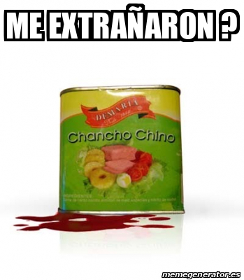 Meme Personalizado - Me extrañaron ? - 32035859