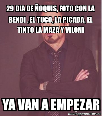 Meme Personalizado - 29 dia de ñoquis, foto con la bendi , el tuco, la ...