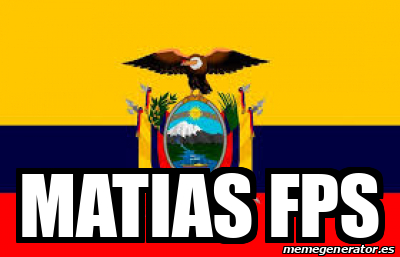 Meme Personalizado Matias Fps