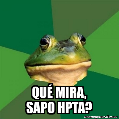 Meme Foul Bachelor Frog Qu Mira Sapo Hpta