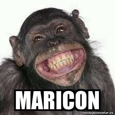 Meme Personalizado - Maricon - 32350633
