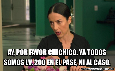 Meme Personalizado Ay Por Favor Chichico Ya Todos Somos Lv En