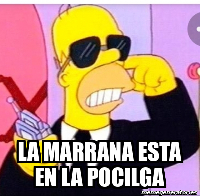 Meme Personalizado - La MARRANA ESTA EN LA POCILGA - 32398851