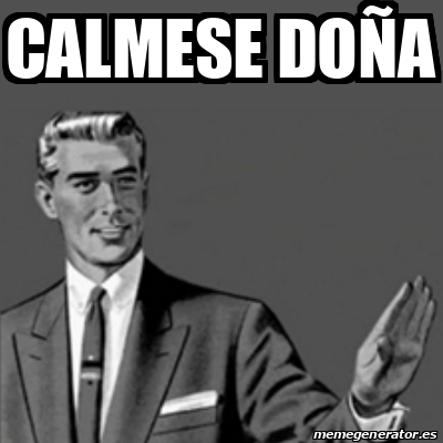 Meme Correction Guy - CALMESE DOÑA - 32049914