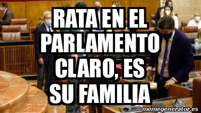 Meme Personalizado - Rata en el Parlamento Claro, es su familia - 32411215