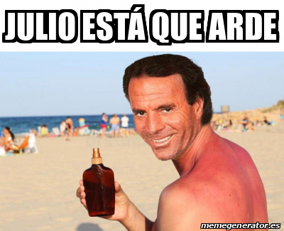 Meme Personalizado Julio Est Que Arde