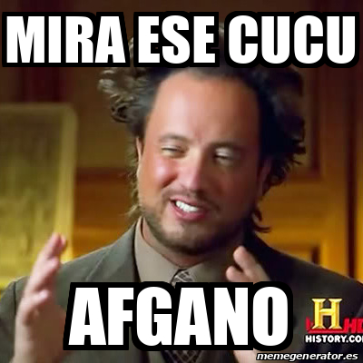 Meme Ancient Aliens Mira Ese Cucu Afgano 32460736 meme-ancient-aliens-mira-ese-cucu-afgano-32460736