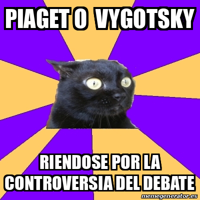 Meme Anxiety Cat piaget o vygotsky riendose por la controversia